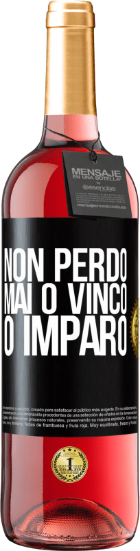 29,95 € Spedizione Gratuita | Vino rosato Edizione ROSÉ Non perdo mai O vinco o imparo Etichetta Nera. Etichetta personalizzabile Vino giovane Raccogliere 2024 Tempranillo