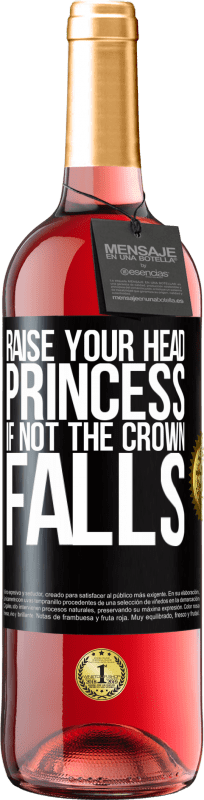 29,95 € 免费送货 | 桃红葡萄酒 ROSÉ版 公主，抬起头。如果不是皇冠掉落 黑标. 可自定义的标签 青年酒 收成 2023 Tempranillo