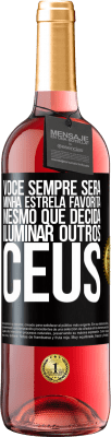 29,95 € Envio grátis | Vinho rosé Edição ROSÉ Você sempre será minha estrela favorita, mesmo que decida iluminar outros céus Etiqueta Preta. Etiqueta personalizável Vinho jovem Colheita 2024 Tempranillo