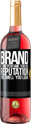 29,95 € Free Shipping | Rosé Wine ROSÉ Edition Brand is the perfume you use. Reputation, the smell you leave Black Label. Customizable label Young wine Harvest 2024 Tempranillo