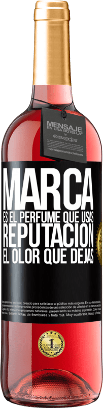 29,95 € Envío gratis | Vino Rosado Edición ROSÉ Marca es el perfume que usas. Reputación, el olor que dejas Etiqueta Negra. Etiqueta personalizable Vino joven Cosecha 2023 Tempranillo