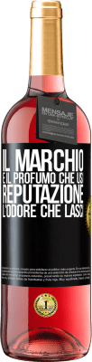 29,95 € Spedizione Gratuita | Vino rosato Edizione ROSÉ Il marchio è il profumo che usi. Reputazione, l'odore che lasci Etichetta Nera. Etichetta personalizzabile Vino giovane Raccogliere 2023 Tempranillo