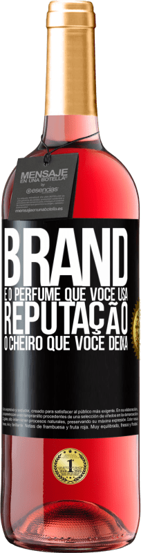 29,95 € Envio grátis | Vinho rosé Edição ROSÉ Brand é o perfume que você usa. Reputação, o cheiro que você deixa Etiqueta Preta. Etiqueta personalizável Vinho jovem Colheita 2024 Tempranillo