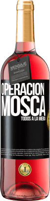 29,95 € Envío gratis | Vino Rosado Edición ROSÉ Operación mosca … todos a la mierda Etiqueta Negra. Etiqueta personalizable Vino joven Cosecha 2024 Tempranillo