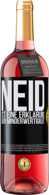 29,95 € Kostenloser Versand | Roséwein ROSÉ Ausgabe Neid ist eine Erklärung der Minderwertigkeit Schwarzes Etikett. Anpassbares Etikett Junger Wein Ernte 2024 Tempranillo