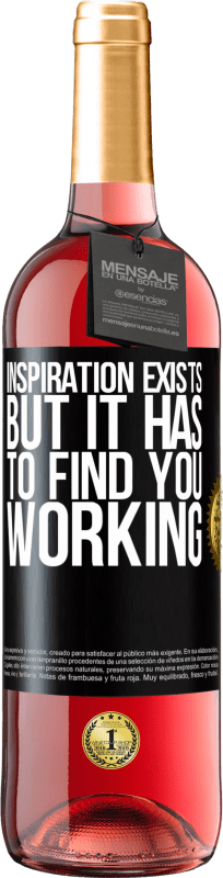 29,95 € Free Shipping | Rosé Wine ROSÉ Edition Inspiration exists, but it has to find you working Black Label. Customizable label Young wine Harvest 2024 Tempranillo