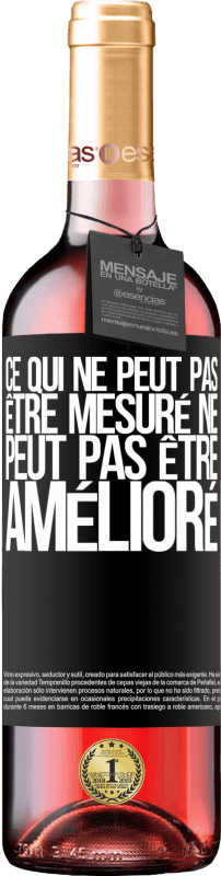 29,95 € Envoi gratuit | Vin rosé Édition ROSÉ Ce qui ne peut pas être mesuré ne peut pas être amélioré Étiquette Noire. Étiquette personnalisable Vin jeune Récolte 2024 Tempranillo