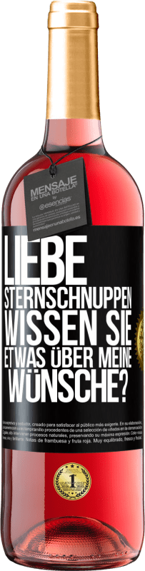 29,95 € Kostenloser Versand | Roséwein ROSÉ Ausgabe Liebe Sternschnuppen, wissen Sie etwas über meine Wünsche? Schwarzes Etikett. Anpassbares Etikett Junger Wein Ernte 2024 Tempranillo