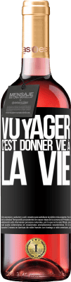 29,95 € Envoi gratuit | Vin rosé Édition ROSÉ Voyager, c'est donner vie à la vie Étiquette Noire. Étiquette personnalisable Vin jeune Récolte 2023 Tempranillo