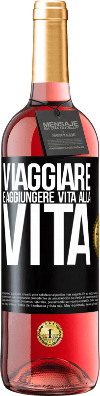 29,95 € Spedizione Gratuita | Vino rosato Edizione ROSÉ Viaggiare è aggiungere vita alla vita Etichetta Nera. Etichetta personalizzabile Vino giovane Raccogliere 2024 Tempranillo