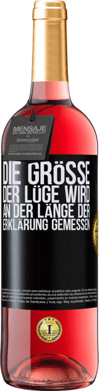 29,95 € Kostenloser Versand | Roséwein ROSÉ Ausgabe Die Größe der Lüge wird an der Länge der Erklärung gemessen Schwarzes Etikett. Anpassbares Etikett Junger Wein Ernte 2024 Tempranillo