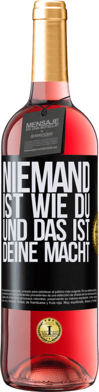 29,95 € Kostenloser Versand | Roséwein ROSÉ Ausgabe Niemand ist wie du, und das ist deine Macht Schwarzes Etikett. Anpassbares Etikett Junger Wein Ernte 2024 Tempranillo