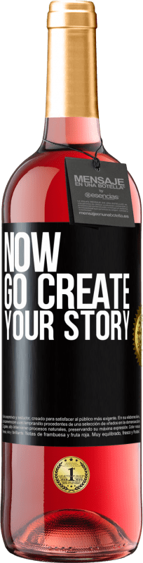 29,95 € 送料無料 | ロゼワイン ROSÉエディション Now, go create your story ブラックラベル. カスタマイズ可能なラベル 若いワイン 収穫 2025 Tempranillo