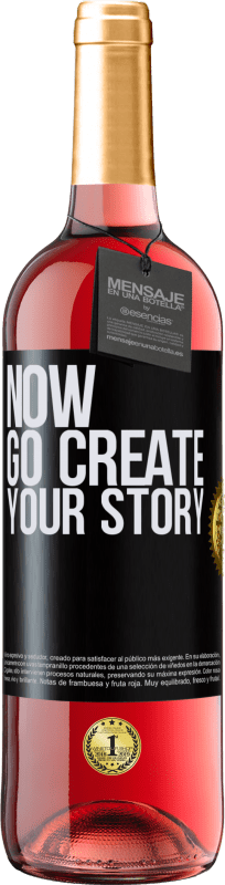 29,95 € Kostenloser Versand | Roséwein ROSÉ Ausgabe Now, go create your story Schwarzes Etikett. Anpassbares Etikett Junger Wein Ernte 2023 Tempranillo