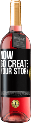 29,95 € Spedizione Gratuita | Vino rosato Edizione ROSÉ Now, go create your story Etichetta Nera. Etichetta personalizzabile Vino giovane Raccogliere 2024 Tempranillo