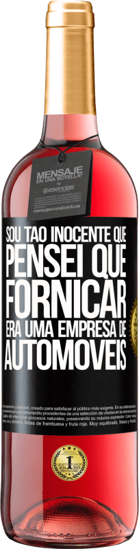 29,95 € Envio grátis | Vinho rosé Edição ROSÉ Sou tão inocente que pensei que fornicar era uma empresa de automóveis Etiqueta Preta. Etiqueta personalizável Vinho jovem Colheita 2024 Tempranillo