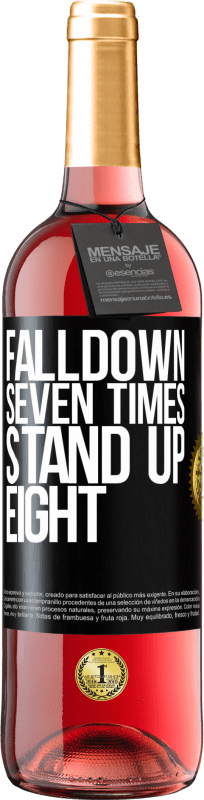 29,95 € 免费送货 | 桃红葡萄酒 ROSÉ版 Falldown seven times. Stand up eight 黑标. 可自定义的标签 青年酒 收成 2023 Tempranillo