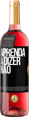 29,95 € Envio grátis | Vinho rosé Edição ROSÉ Aprenda a dizer não Etiqueta Preta. Etiqueta personalizável Vinho jovem Colheita 2023 Tempranillo