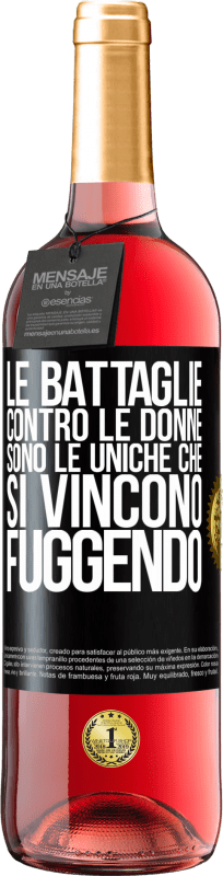 29,95 € Spedizione Gratuita | Vino rosato Edizione ROSÉ Le battaglie contro le donne sono le uniche che si vincono fuggendo Etichetta Nera. Etichetta personalizzabile Vino giovane Raccogliere 2024 Tempranillo