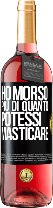 29,95 € Spedizione Gratuita | Vino rosato Edizione ROSÉ Ho morso più di quanto potessi masticare Etichetta Nera. Etichetta personalizzabile Vino giovane Raccogliere 2024 Tempranillo