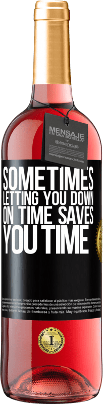 29,95 € 免费送货 | 桃红葡萄酒 ROSÉ版 有时，放下您的时间可以节省您的时间 黑标. 可自定义的标签 青年酒 收成 2023 Tempranillo