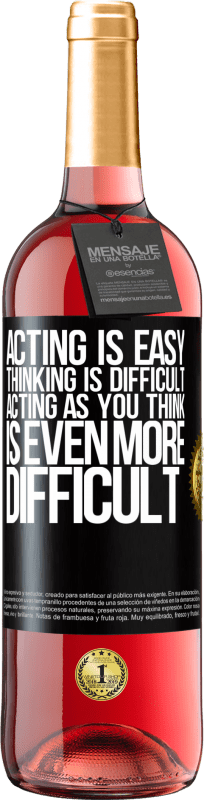 29,95 € 免费送货 | 桃红葡萄酒 ROSÉ版 演戏容易，思考困难。如您所愿行事更加困难 黑标. 可自定义的标签 青年酒 收成 2025 Tempranillo