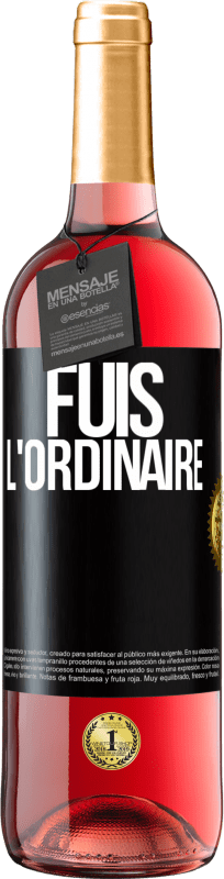 29,95 € Envoi gratuit | Vin rosé Édition ROSÉ Fuis l'ordinaire Étiquette Noire. Étiquette personnalisable Vin jeune Récolte 2024 Tempranillo