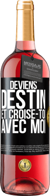 29,95 € Envoi gratuit | Vin rosé Édition ROSÉ Deviens destin et croise-toi avec moi Étiquette Noire. Étiquette personnalisable Vin jeune Récolte 2025 Tempranillo