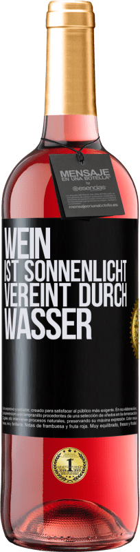 29,95 € Kostenloser Versand | Roséwein ROSÉ Ausgabe Wein ist Sonnenlicht, vereint durch Wasser Schwarzes Etikett. Anpassbares Etikett Junger Wein Ernte 2023 Tempranillo