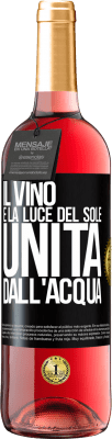 29,95 € Spedizione Gratuita | Vino rosato Edizione ROSÉ Il vino è la luce del sole, unita dall'acqua Etichetta Nera. Etichetta personalizzabile Vino giovane Raccogliere 2024 Tempranillo