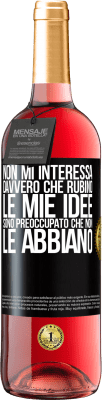 29,95 € Spedizione Gratuita | Vino rosato Edizione ROSÉ Non mi interessa davvero che rubino le mie idee, sono preoccupato che non le abbiano Etichetta Nera. Etichetta personalizzabile Vino giovane Raccogliere 2024 Tempranillo