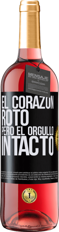 29,95 € Envío gratis | Vino Rosado Edición ROSÉ El corazón, roto. Pero el orgullo intacto Etiqueta Negra. Etiqueta personalizable Vino joven Cosecha 2024 Tempranillo