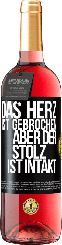 29,95 € Kostenloser Versand | Roséwein ROSÉ Ausgabe Das Herz ist gebrochen. Aber der Stolz ist intakt Schwarzes Etikett. Anpassbares Etikett Junger Wein Ernte 2024 Tempranillo