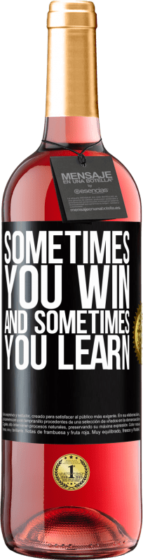 29,95 € 送料無料 | ロゼワイン ROSÉエディション 時々あなたは勝ちます、そして時々あなたは学びます ブラックラベル. カスタマイズ可能なラベル 若いワイン 収穫 2025 Tempranillo