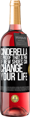 29,95 € Free Shipping | Rosé Wine ROSÉ Edition Cinderella is proof that a pair of new shoes can change your life Black Label. Customizable label Young wine Harvest 2023 Tempranillo