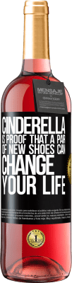 29,95 € Free Shipping | Rosé Wine ROSÉ Edition Cinderella is proof that a pair of new shoes can change your life Black Label. Customizable label Young wine Harvest 2024 Tempranillo