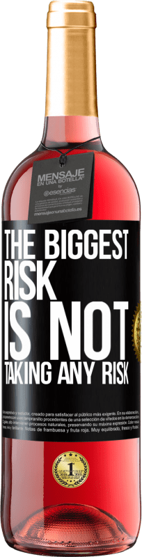 29,95 € Free Shipping | Rosé Wine ROSÉ Edition The biggest risk is not taking any risk Black Label. Customizable label Young wine Harvest 2024 Tempranillo