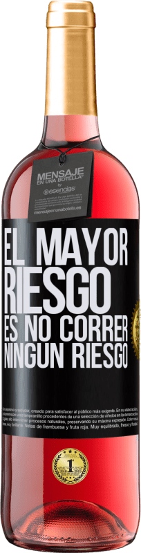 29,95 € Envío gratis | Vino Rosado Edición ROSÉ El mayor riesgo es no correr ningún riesgo Etiqueta Negra. Etiqueta personalizable Vino joven Cosecha 2024 Tempranillo