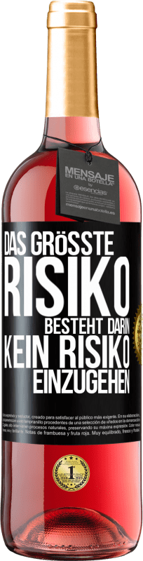 29,95 € Kostenloser Versand | Roséwein ROSÉ Ausgabe Das größte Risiko besteht darin, kein Risiko einzugehen Schwarzes Etikett. Anpassbares Etikett Junger Wein Ernte 2023 Tempranillo
