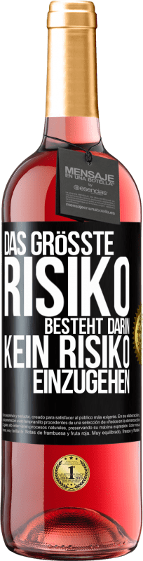 29,95 € Kostenloser Versand | Roséwein ROSÉ Ausgabe Das größte Risiko besteht darin, kein Risiko einzugehen Schwarzes Etikett. Anpassbares Etikett Junger Wein Ernte 2025 Tempranillo