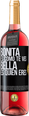 29,95 € Envío gratis | Vino Rosado Edición ROSÉ Bonita es como te ves, bella es quien eres Etiqueta Negra. Etiqueta personalizable Vino joven Cosecha 2024 Tempranillo