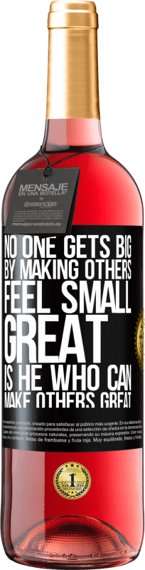 29,95 € Free Shipping | Rosé Wine ROSÉ Edition No one gets big by making others feel small. Great is he who can make others great Black Label. Customizable label Young wine Harvest 2025 Tempranillo