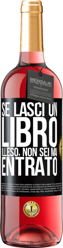 29,95 € Spedizione Gratuita | Vino rosato Edizione ROSÉ Se lasci un libro illeso, non sei mai entrato Etichetta Nera. Etichetta personalizzabile Vino giovane Raccogliere 2024 Tempranillo