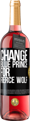 29,95 € Free Shipping | Rosé Wine ROSÉ Edition Change blue prince for fierce wolf Black Label. Customizable label Young wine Harvest 2024 Tempranillo