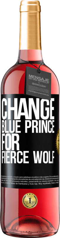 29,95 € Free Shipping | Rosé Wine ROSÉ Edition Change blue prince for fierce wolf Black Label. Customizable label Young wine Harvest 2023 Tempranillo