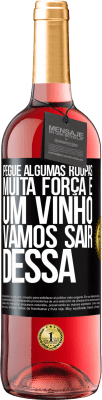 29,95 € Envio grátis | Vinho rosé Edição ROSÉ Pegue algumas roupas, muita força e um vinho. Vamos sair dessa Etiqueta Preta. Etiqueta personalizável Vinho jovem Colheita 2023 Tempranillo