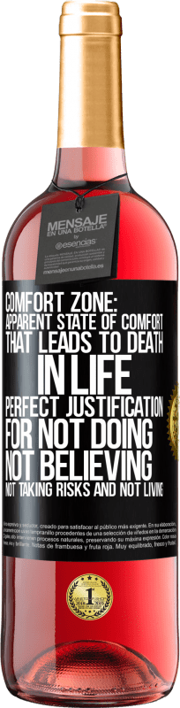 29,95 € Free Shipping | Rosé Wine ROSÉ Edition Comfort zone: Apparent state of comfort that leads to death in life. Perfect justification for not doing, not believing, not Black Label. Customizable label Young wine Harvest 2024 Tempranillo