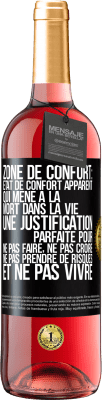 29,95 € Envoi gratuit | Vin rosé Édition ROSÉ Zone de confort: état de confort apparent qui mène à la mort dans la vie. Une justification parfaite pour ne pas faire, ne Étiquette Noire. Étiquette personnalisable Vin jeune Récolte 2025 Tempranillo