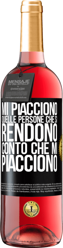 29,95 € Spedizione Gratuita | Vino rosato Edizione ROSÉ Mi piacciono quelle persone che si rendono conto che mi piacciono Etichetta Nera. Etichetta personalizzabile Vino giovane Raccogliere 2024 Tempranillo