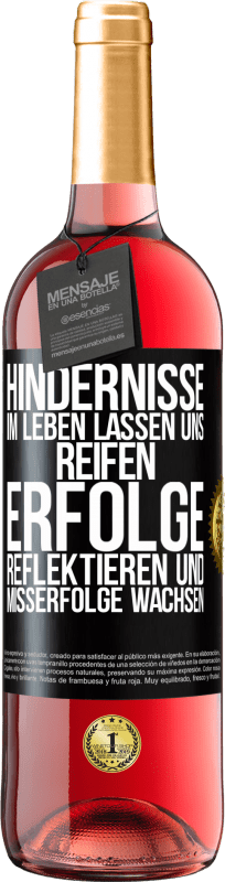 29,95 € Kostenloser Versand | Roséwein ROSÉ Ausgabe Hindernisse im Leben lassen uns reifen, Erfolge reflektieren und Misserfolge wachsen Schwarzes Etikett. Anpassbares Etikett Junger Wein Ernte 2024 Tempranillo